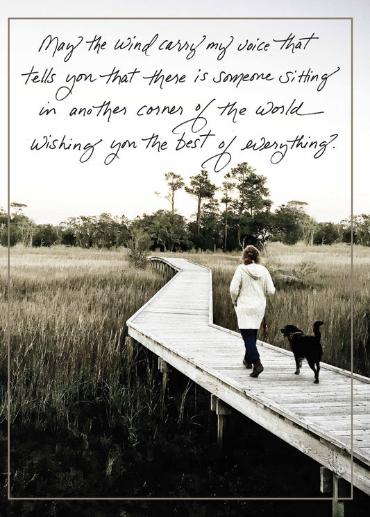 Bonair Daydreams - 542b: May the Wind Carry My Voice That Tells You That There Is Someone Sitting in Another Corner of the World Wishing You the Best of Everything.