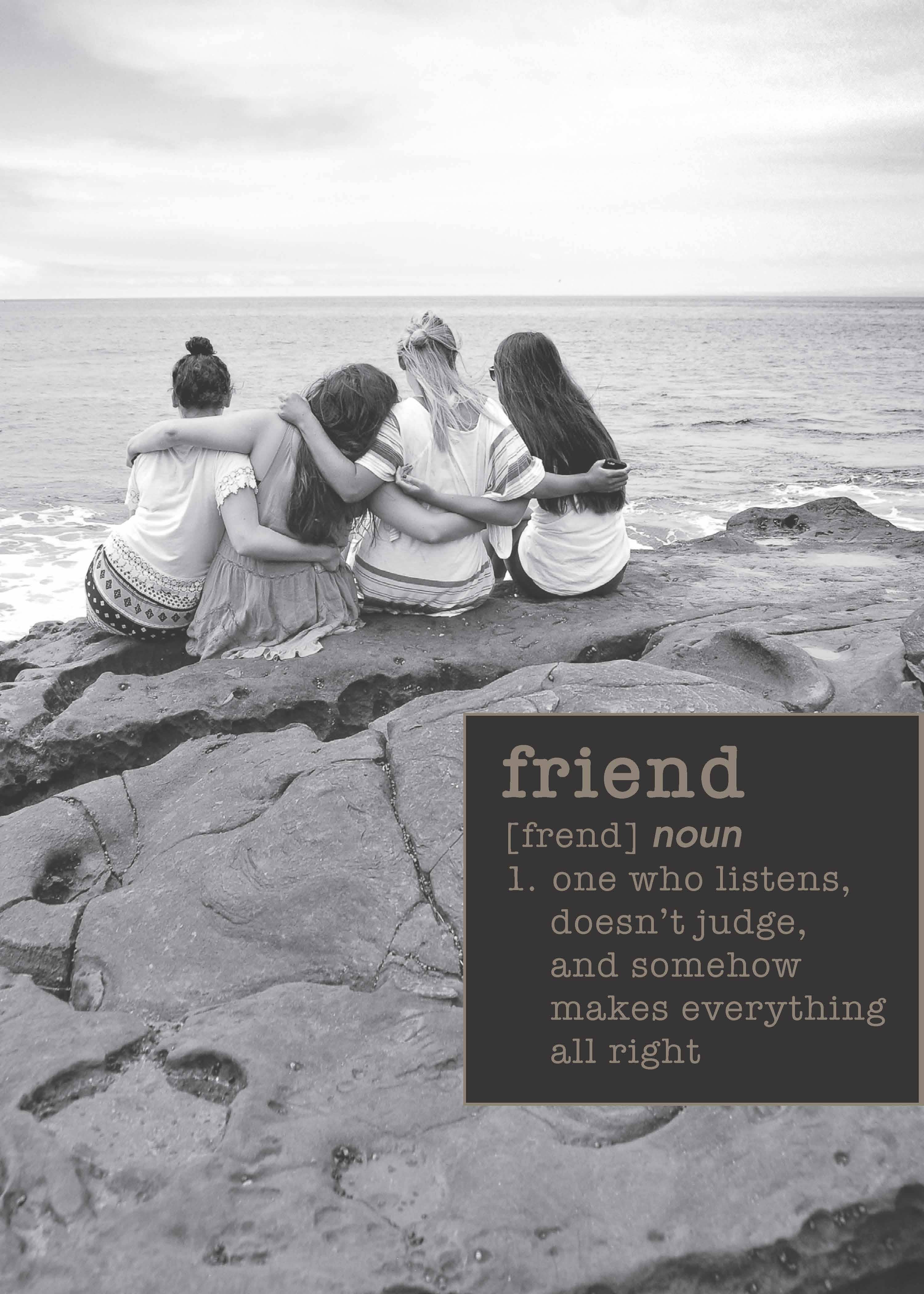 Bonair Daydreams - 525f: Friend [frend] Noun 1. One Who Listens, Doesn ...